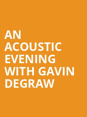 An Acoustic Evening With Gavin Degraw at O2 Shepherds Bush Empire